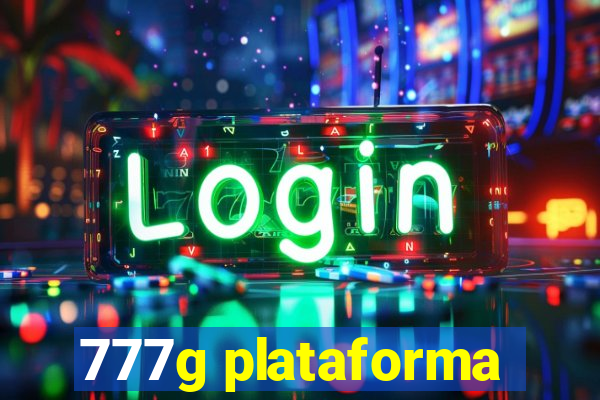 777g plataforma